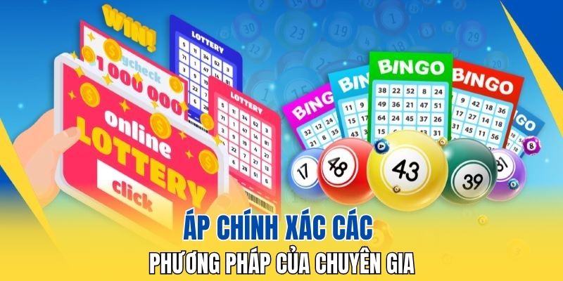 Áp chính xác các phương pháp của chuyên gia