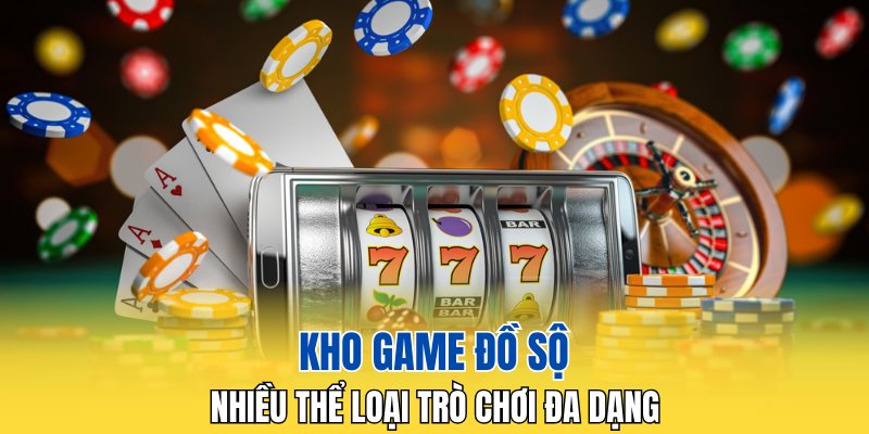 Nhiều thể loại trò chơi đa dạng