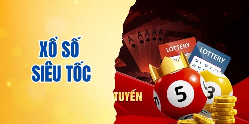 xổ số siêu tốc